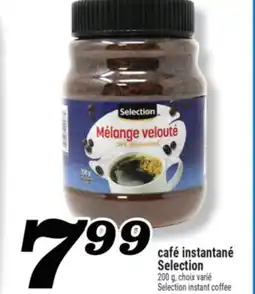 Marché Richelieu CAFÉ INSTANTANÉ SELECTION | SELECTION INSTANT COFFEE offer
