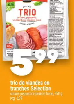 Marche Ami TRIO DE VIANDES EN TRANCHES SELECTION offer