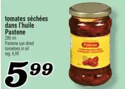 Marché Richelieu Tomates séchées dans l'huile Pastene | Pastene sun dried tomatoes in oil offer