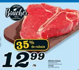 Marché Richelieu BIFTECKS D'ALOYAU | T-BONE STEAKS offer