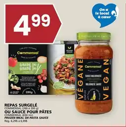 Rachelle-Bery Grocery COMMENSAL (260 à 300 g) FROZEN MEAL OR PASTA SAUCE COMMENSAL (650 mL) offer