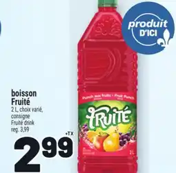 Metro BOISSON FRUITÉ | FRUITÉ DRINK offer