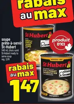 Metro SOUPE PRÊTE-À-SERVIR ST-HUBERT | ST-HUBERT READY TO SERVE SOUP offer