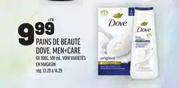 Metro PAINS DE BEAUTÉ DOVE, MEN + CARE offer