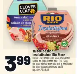 Metro SALADE DE THON INSALATISSIME RIO MARE | RIO MARE INSALATISSIME TUNA SALAD offer
