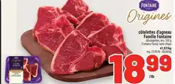 Metro CÔTELETTES D'AGNEAU FAMILLE FONTAINE | FONTAINE FAMILY LAMB CHOPS offer