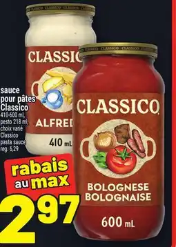 Metro SAUCE POUR PÂTES CLASSICO | CLASSICO PASTA SAUCE offer
