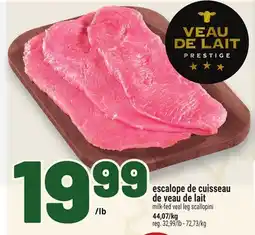 Metro ESCALOPE DE CUISSEAU DE VEAU DE LAIT | MILK-FED VEAL LEG SCALLOPINI offer