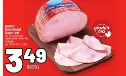 Metro JAMBON MÈRE MICHEL MAPLE LEAF | MAPLE LEAF MÈRE MICHEL HAM offer