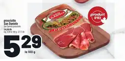 Metro PROSCIUTTO SAN DANIELE | SAN DANIELE PROSCIUTTO offer