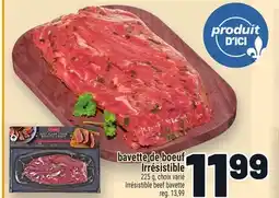 Metro BAVETTE DE BOEUF IRRÉSISTIBLE | IRRÉSISTIBLE BEEF BAVETTE offer
