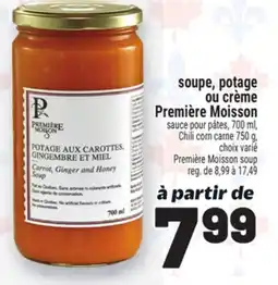 Metro SOUPE, POTAGE OU CRÈME PREMIÈRE MOISSON | PREMIÈRE MOISSON SOUP offer