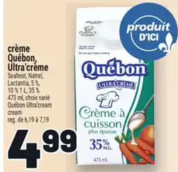 Metro CRÈME QUÉBON, ULTRA'CRÈME | QUÉBON ULTRA'CREAM CREAM offer
