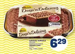 Marché Bonichoix McCAIN DEEP'N DELICIOUS FROZEN CAKE offer
