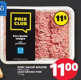 Marché Bonichoix PRIX CLUB LEAN GROUND PORK offer