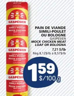 Marché Bonichoix GASPESIEN MOCK CHICKEN MEAT LOAF OR BOLOGNA offer