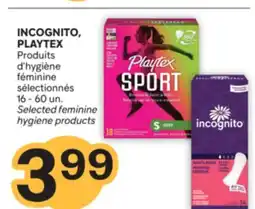Brunet INCOGNITO, PLAYTEX Produits d'hygiène féminine sélectionnés offer
