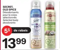 Brunet SECRET, OLD SPICE Désodorisants pour le corps sélectionnés offer