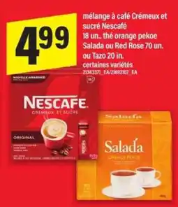 Maxi mélange à café Crémeux et sucré Nescafé, thé orange pekoe Salada ou Red Rose, Tazo offer