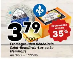 Val-Mont Fromages Bleu Bénédictin Saint-Benoît-du-Lac ou Le Mamirolle offer