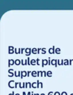 Walmart Mina Supreme Crunch 600 g chicken burgers offer