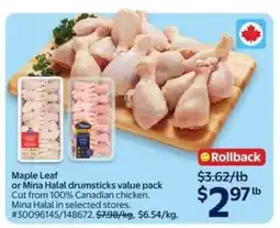 Walmart Maple Leaf or Mina Halal drumsticks value pack offer