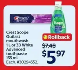 Walmart Crest Scope Outlast mouthwash 1L or 3D White Advanced toothpaste 135mL offer