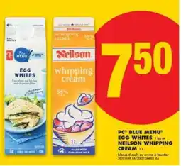 No Frills PC Blue Menu Egg Whites or Neilson Whipping Cream offer