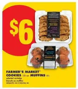 No Frills FARMER'S MARKET COOKIES 12's or MUFFINS 6's offer