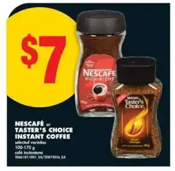 No Frills NESCAFÉ OR TASTER’S CHOICE INSTANT COFFEE offer