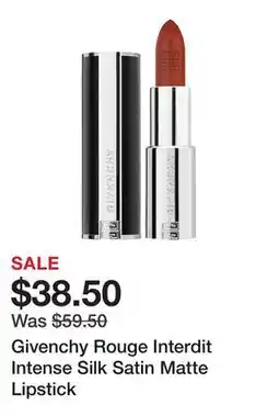 Sephora Givenchy Rouge Interdit Intense Silk Satin Matte Lipstick offer