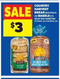 Real Canadian Superstore COUNTRY HARVEST BREAD, 600/650 G OR BAGELS, 6'S offer