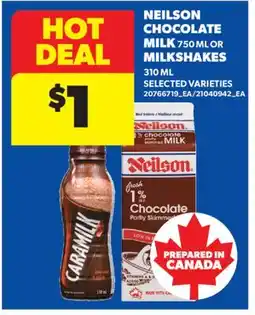 Real Canadian Superstore NEILSON CHOCOLATE MILK, 750 ML OR MILKSHAKES, 310 ML offer