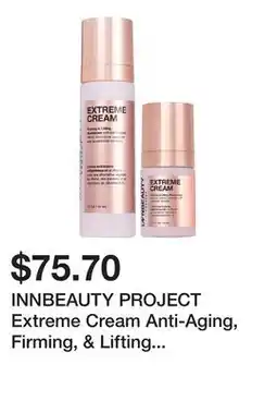 Sephora INNBEAUTY PROJECT Extreme Cream Anti-Aging, Firming, & Lifting Refillable Moisturizer offer