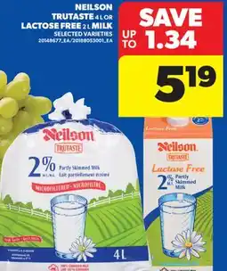 Real Canadian Superstore NEILSON TRUTASTE, 4 L OR LACTOSE FREE, 2 L MILK offer