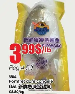 Btrust Supermarket G&L Pomfret doré congelé offer