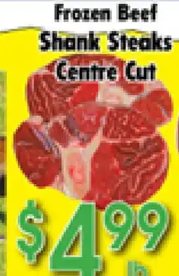 Danforth Food Market Frozen Beef Shank Steaks Centre Cut offer