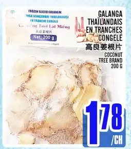 Marché Lian Tai GALANGA THAÏLANDAIS EN TRANCHE CONGELÉ offer