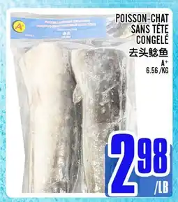 Marché Lian Tai POISSON-CHAT SANS TÊTE CONGELÉ offer