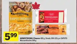 Foodland ARMSTRONG Cheese 400 g, Shreds 300-320 g or SAPUTO Mozzarellissima 500 g offer