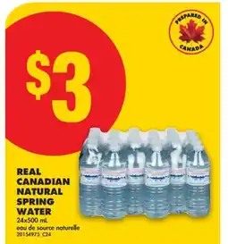 No Frills REAL CANADIAN NATURAL SPRING WATER offer
