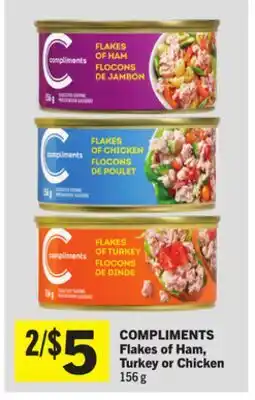 Foodland COMPLIMENTS Flakes of Ham, Turkey or Chicken offer