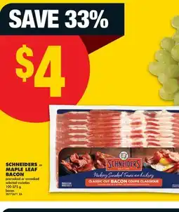 No Frills SCHNEIDERS or MAPLE LEAF BACON offer