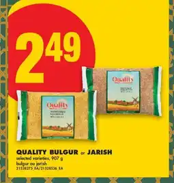 No Frills QUALITY BULGUR or JARISH offer