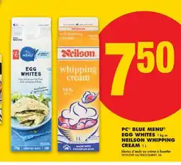 No Frills PC BLUE MENU EGG WHITES 1 kg or NEILSON WHIPPING CREAM 1 L offer