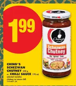 No Frills CHING'S SCHEZWAN CHUTNEY, 250G OR CHILLI SAUCE, 170ML offer