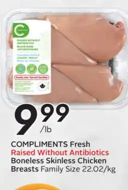 Sobeys COMPLIMENTS Fresh Raised Without Antibiotics Boneless Skinless Chicken Breasts offer