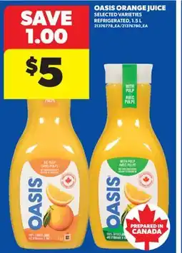 Real Canadian Superstore OASIS ORANGE JUICE offer