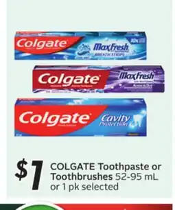 Sobeys COLGATE Toothpaste or Toothbrushes offer