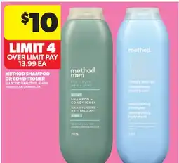 Real Canadian Superstore METHOD SHAMPOO OR CONDITIONER offer